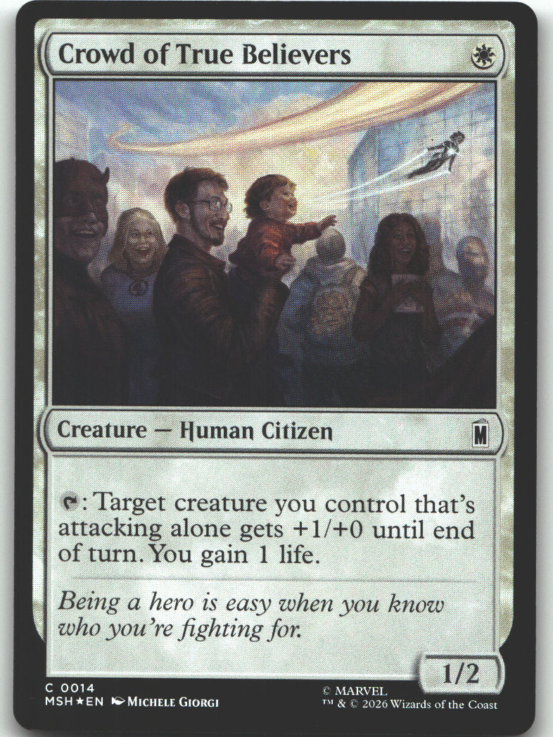 Crowd of True Believers