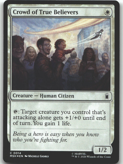Crowd of True Believers