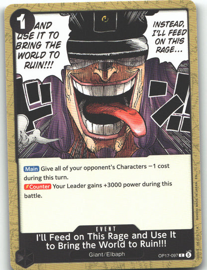 I'll Feed on This Rage and Use It to Bring the World to Ruin!!!