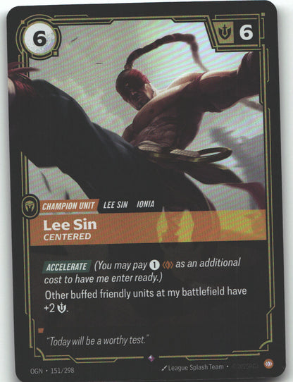 Lee Sin, Centered