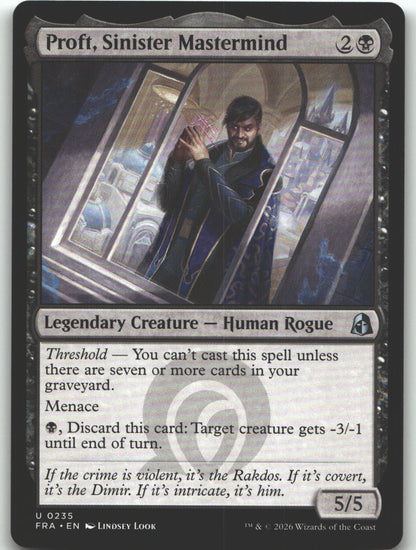 Proft, Sinister Mastermind