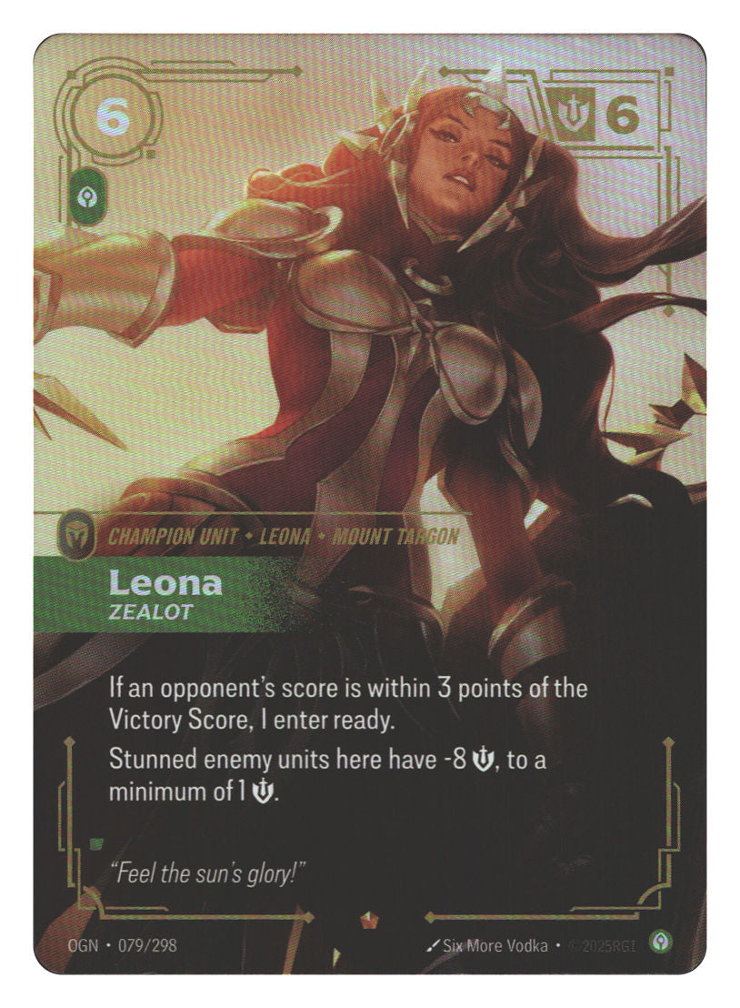 Leona, Zealot