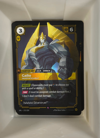 Galio, Indefatigable