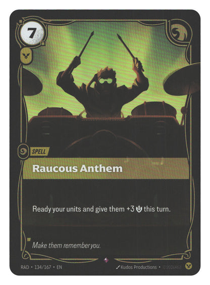 Raucous Anthem